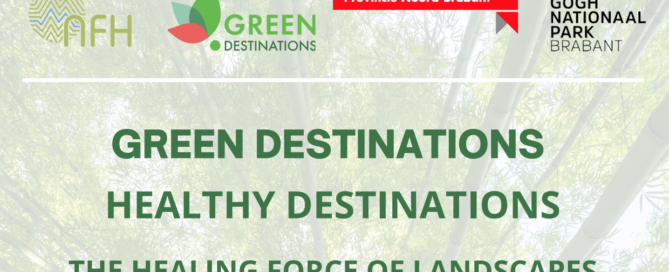 Seminar Green & Health Destinations - the healing force of landscapes